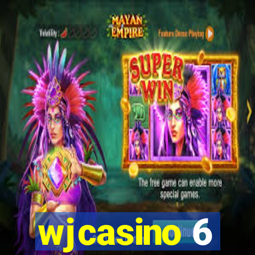 wjcasino 6